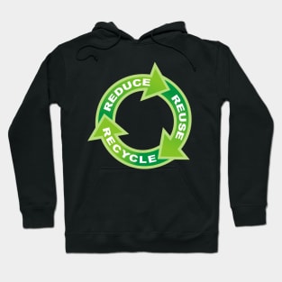 Reduce Reuse Recycle Circle Hoodie